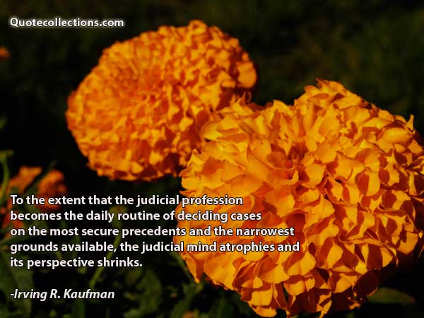 Irving R. Kaufman Quotes1